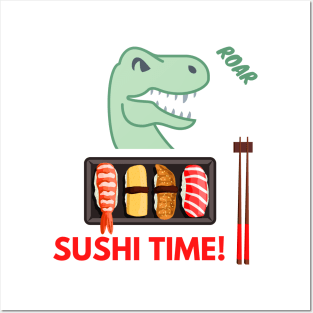 Sushi time Dinosaur Beast Mode Posters and Art